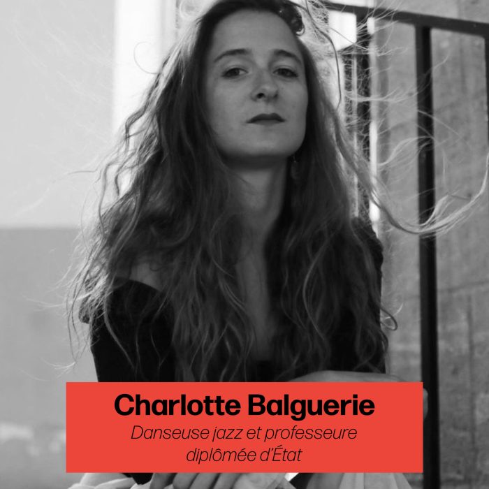 Charlotte Balguerie est diplômée d’État en danse jazz depuis 2014 au PESMD de Bordeaux. Si elle a fait son entrée dans le monde de la danse grâce au classique, sa pratique se concentre aujourd’hui sur le contemporain et le jazz.